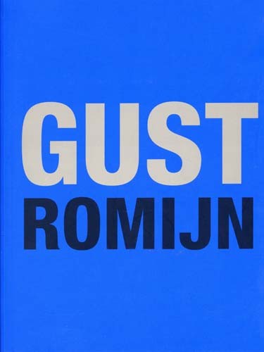 Gust Romijn een ruimtelijk avontuur